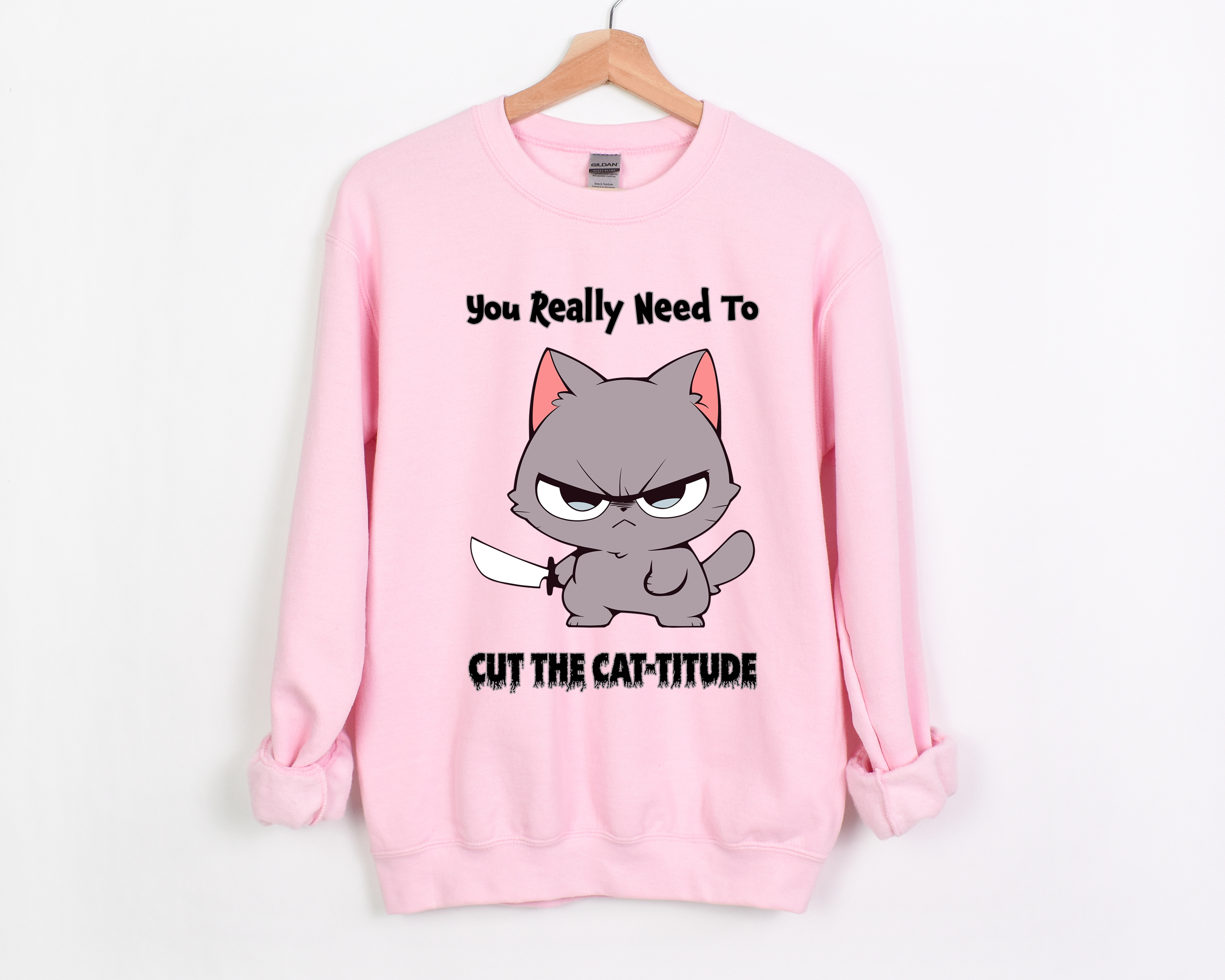 You Really Need to Cut the Cat-titude Crewneck Sweatshirt