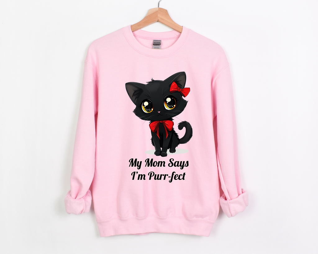😻My Mom Says I'm Purr-fect Cute Black Cat 😼 Crewneck Sweatshirt